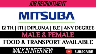 Mitsuba India Pvt Ltd Job VacancyMale amp FemaleTamilnadu JobsMnc JobsPermanent Jobs [upl. by Golliner685]