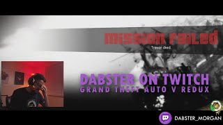 Dabster Does Twitch 000 GTA V [upl. by Oilla]