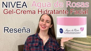 Nivea Gel Crema Facial Agua de Rosas  Reseña [upl. by Carol-Jean622]