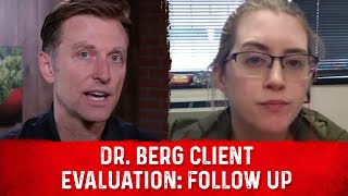 Symptoms Evaluation – Dr Bergs Skype Session with Tara Shimer Part 2 [upl. by Lihcox]