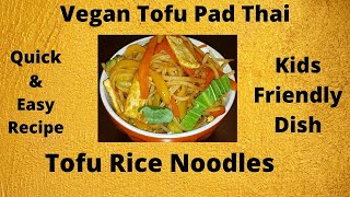 Vegan Pad Thai  Easy Pad Thai  Vegan Tofu Rice Noodles  Lets Cook For Us [upl. by Thissa]