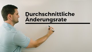 Durchschnittliche Änderungsrate Durchschnittsgeschwindigkeit Steigung durch 2 Punkte  Daniel Jung [upl. by Anniroc]