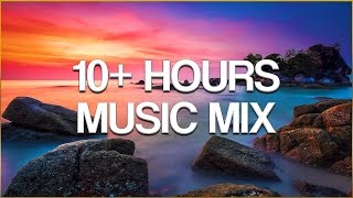 10 HOURS MUSIC MIX  Over 10 Hours Chill Relax amp Lounge Music Mix [upl. by Erusaert]