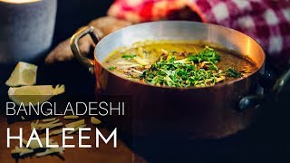 Haleem I Bangladeshi Style [upl. by Phip722]