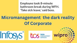 Micromanagement in ITcorporate  Worst behaviour of the managers tcs corporatekahani [upl. by Kasey818]