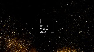 House Music 2022  Official Trailer [upl. by Suiratnod]