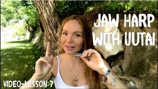 LESSON 7 Play Jaw harp with Olena UUTAi [upl. by Schecter747]