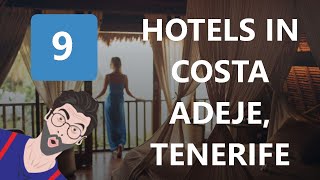 9 Hotels In Costa Adeje Tenerife [upl. by Vina]