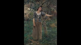 Jules Bastien Lepage Remembered [upl. by Ranita141]