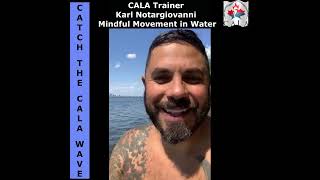 Mindful Movement in Water with Karl Notargiovanni CALA Sept 2023 Conference Charlene Kopansky [upl. by Pillihpnhoj]