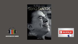 Silvio Santos a Biografia  Audiobook Completo [upl. by Llenrahs]