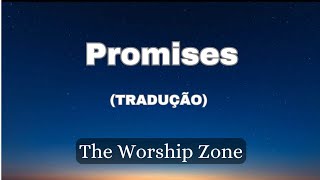 The Worship Zone  Promises Tradução [upl. by Branen263]