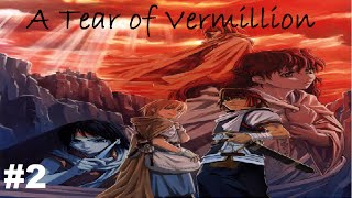 Lets Play LOH A Tear of Vermillion 2  Growing Pains [upl. by Erving193]