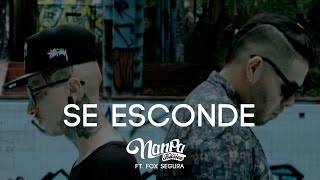 Se Esconde  Nanpa Básico Ft Fox Segura Video Oficial [upl. by Enelram]