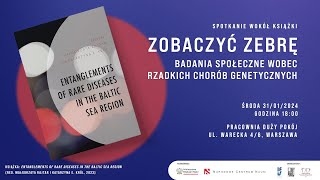 Zobaczyć zebrę  badania społeczne wobec rzadkich chorób genetycznych [upl. by Forcier446]