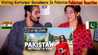 Visiting Kartarpur Gurudwara In Pakistan  Everything You Need To Know  Pakistani Reaction [upl. by Iasi]