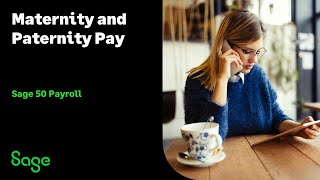 Sage 50 Payroll UK  Maternity and paternity pay [upl. by Noizneb]