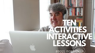 Ten Activities to Get Online Lessons More Interactive [upl. by Dagley]