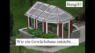 Gewächshaus selber bauen  ganz einfach und schön [upl. by Kuth]