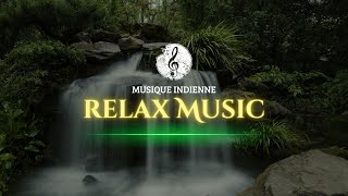 Musique indienne pour méditation et relaxation  Bienfaits et pratiques [upl. by Zeret99]