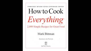 How to Cook Everything Completely Revised 10th Anniversary Edition 2000 Simple Recipes for [upl. by Nirehtak]