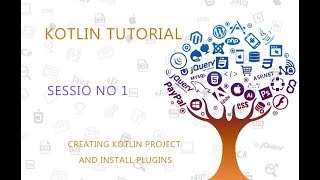 KOTLIN TUTORIAL FOR BEGINNERS 1 CREATING KOTLIN PROJECT AND INSTALL PLUGINS [upl. by Lewendal]