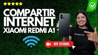 Cómo COMPARTIR INTERNET en tu Xiaomi Redmi A1  🌐📱Conéctate y comparte tu conexión✅ [upl. by Pelage]