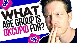 What Age Group Is OkCupid For [upl. by Piotr986]