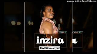 ICA INZIRA By UWIMANA Anysie Gospel song [upl. by Melak]