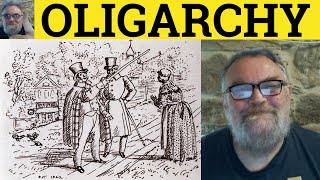 🔵 Oligarchy Meaning  Oligarch Definition  Oligarchy Examples  Politics  Oligarch Oligarchy [upl. by Marder]