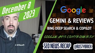 Google Gemini Bing Deep Search Google Reviews Winter Blast Update Google Ads SPN amp More [upl. by Ecnerrot519]