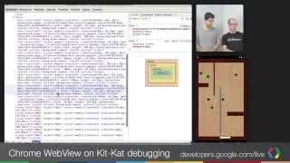 Chrome Developers Live Chrome WebView on KitKat debugging [upl. by Maccarthy]