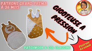 Comment coudre une Gigoteuse ou Turbulette à Pression 40 cm à 36 mois 7 patrons GRATUIT  DEBUTANT [upl. by Dedric577]