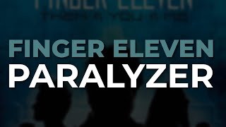 Finger Eleven  Paralyzer Official Audio [upl. by Elyk]