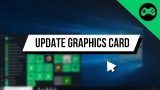 How to Update ANY Graphics Card on Windows 10 [upl. by Ymmat704]