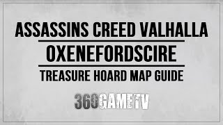 Assassins Creed Valhalla Oxenefordscire Hoard Map Location  Solution  Treasure Hoard Map Guides [upl. by Bornie341]