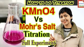 Titration  KMnO4 Vs Mohr Salt in Hindi  Full Experiment  Calculations  Chemistry Practical [upl. by Melton]