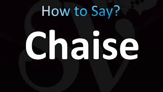 How to Pronounce Chaise CORRECTLY [upl. by Perce130]