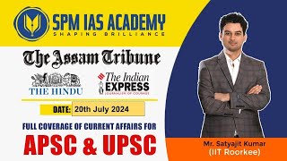 Newspaper Analysis  20th July 2024 SPM IAS Academy  APSC and UPSC Coaching [upl. by Eirehs]