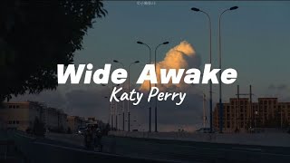 Wide Awake  Katy Perry edit audio like the one you heard on tiktok [upl. by Ennad201]