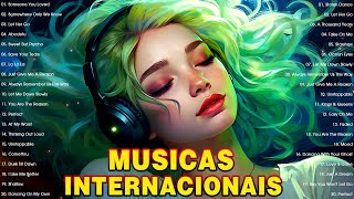 Musicas Internacionais Mais Tocadas 2023 🟢 Top 100 Acustico Músicas Internacionais Pop 2023 [upl. by Obie]