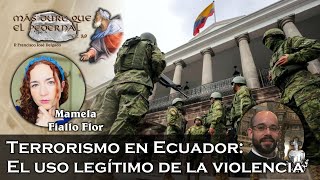 El uso legítimo de la violencia con Mamela Fiallo Flor  Más duro que el pedernal 16 [upl. by Dumond]