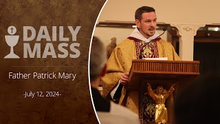 Catholic Daily Mass  Daily TV Mass  July 12 2024 [upl. by Tra]