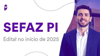 Concurso SEFAZ PI Edital no início de 2025 [upl. by Ettennor257]