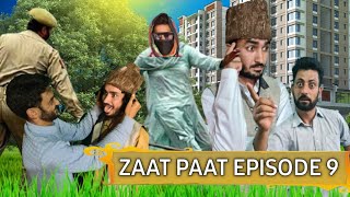 Zaat Paat  Casteism  Episode 9  Kalkharabs [upl. by Inajar59]