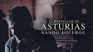 Nando Agüeros  El restallar de Asturias [upl. by Horwitz]