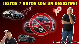 7 Autos que son un desastre [upl. by Rebmik832]