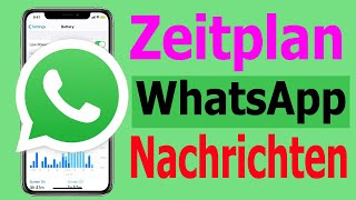 So planen Sie Nachrichten auf WhatsApp [upl. by Chadbourne]