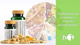 Carência de vitaminas e minerais saiba quando utilizar um suplemento multivitamínico [upl. by Ag]