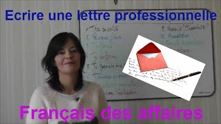 Ecrire une lettre professionnelle [upl. by Neisa739]